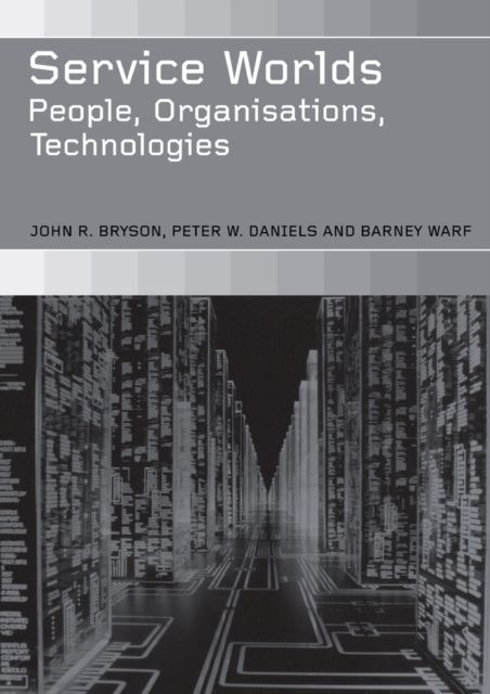 Service Worlds : People, Organisations, Technologies