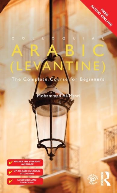 Forsidebilde av Colloquial Arabic (Levantine) : The Complete Course for Beginners