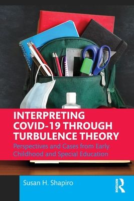Forsidebilde av Interpreting COVID-19 Through Turbulence Theory : Perspectives and Cases from Early Childhood and Special Education