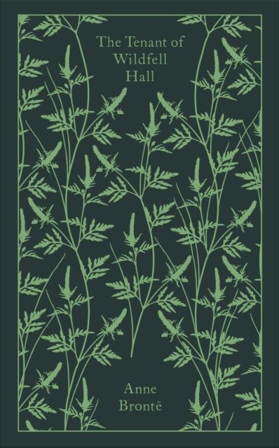 The tenant of Wildfell Hall