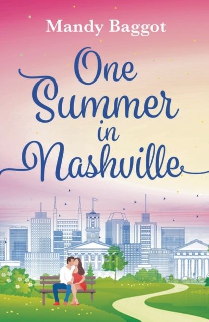 Forsidebilde av One Summer in Nashville : An absolutely emotional and passionate romance to fall in love with in 2024