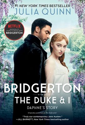 Bridgerton [TV Tie-in] : The Duke and I