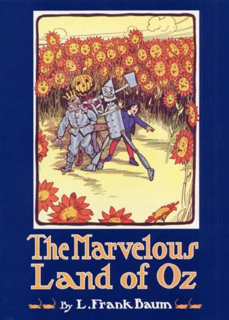 The Marvellous Land of Oz
