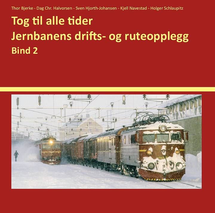 Tog til alle tider : jernbanens drifts- og ruteopplegg. Bind 2