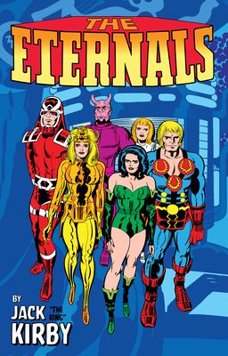 The Eternals By Jack Kirby Monster-size