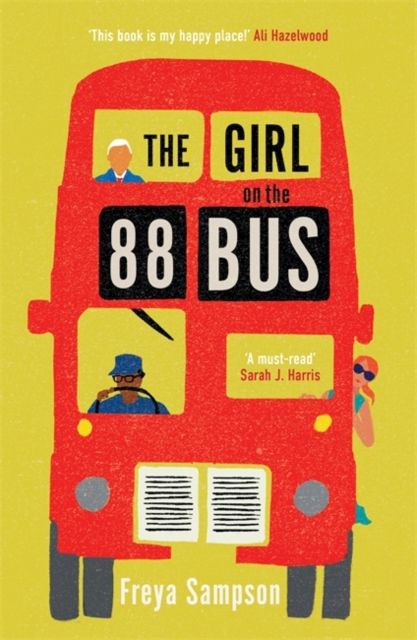 The Girl on the 88 Bus : The most heart-warming novel of 2022, perfect for fans of Libby Page