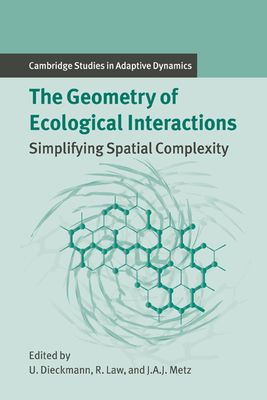 The Geometry of Ecological Interactions : Simplifying Spatial Complexity