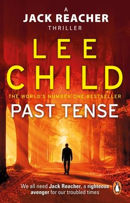 Past Tense : (Jack Reacher 23)