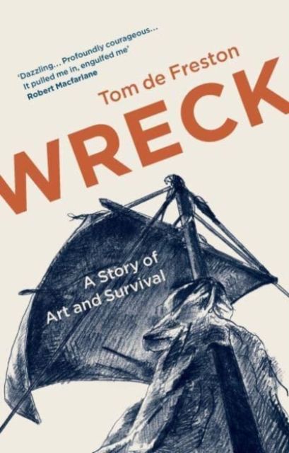 Forsidebilde av Wreck : A Story of Art and Survival