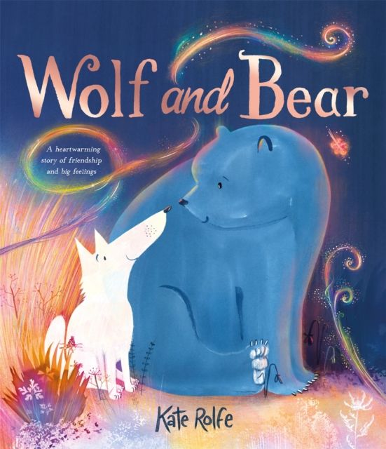Forsidebilde av Wolf and Bear : A heartwarming story of friendship and big feelings