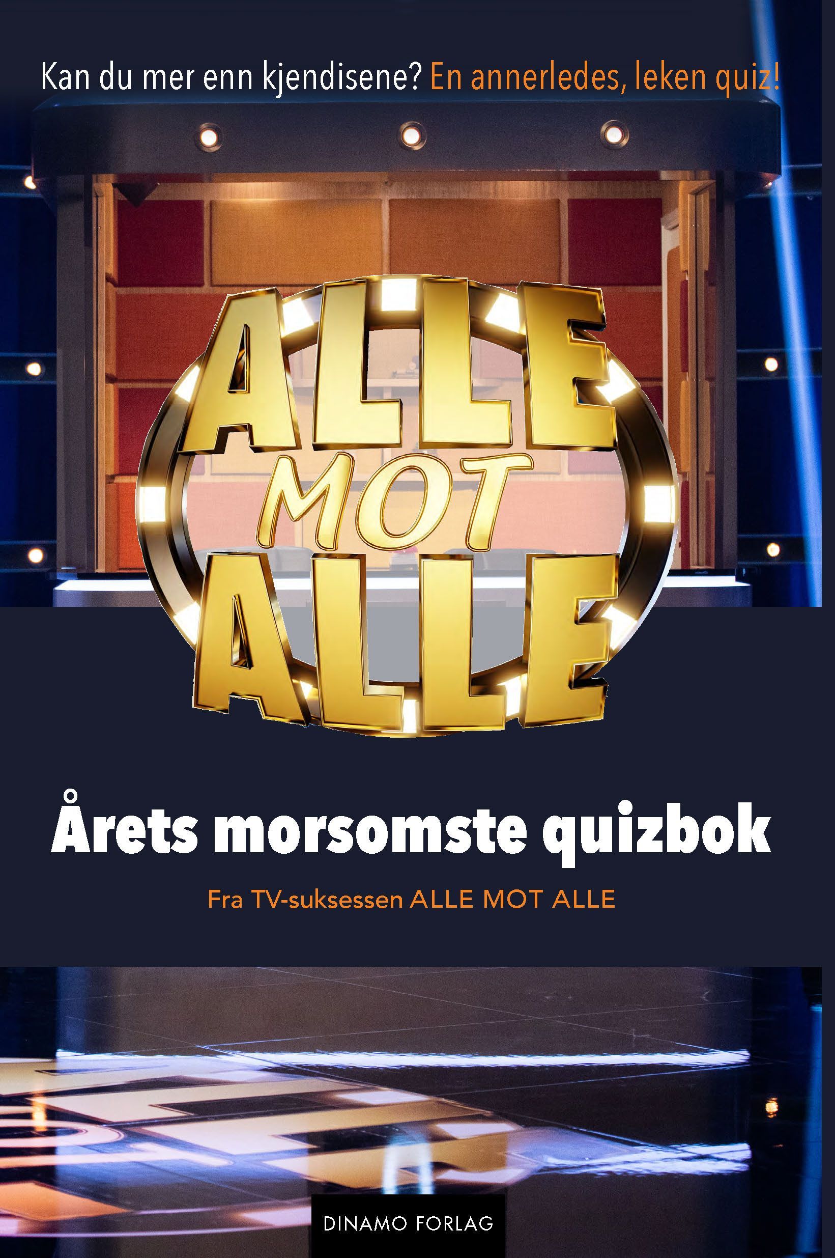 Alle mot alle : årets morsomste quizbok