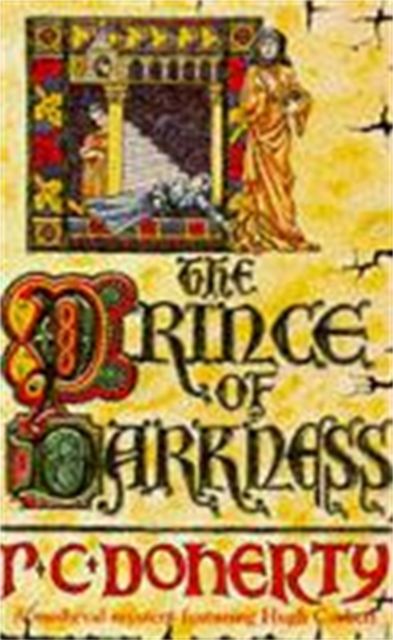 Forsidebilde av The Prince of Darkness (Hugh Corbett Mysteries, Book 5) : A gripping medieval mystery of intrigue and espionage