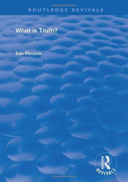 What Is Truth?