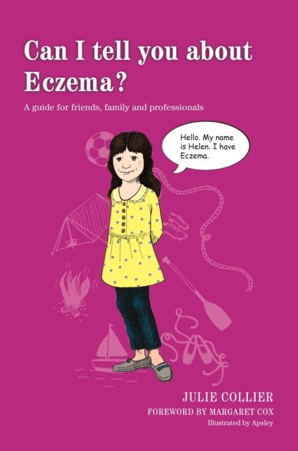 Can I tell you about Eczema? : A guide for friends, family and professionals