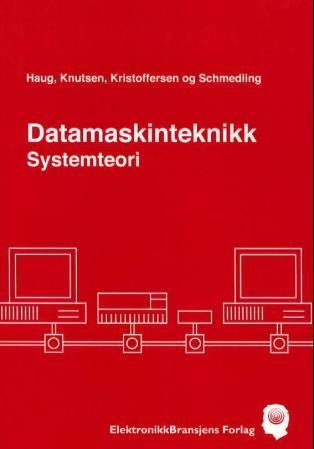 Forsidebilde av Datamaskinteknikk : systemteori