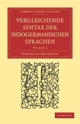 Forsidebilde av Vergleichende Syntax der indogermanischen Sprachen