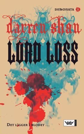 Lord Loss : det ligger i blodet-