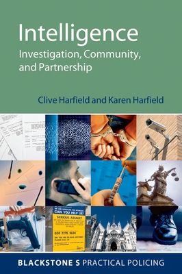 Intelligence : Investigation, Community and Partnership