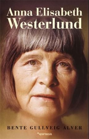 Anna Elisabeth Westerlund : en fortelling