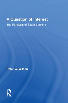A Question Of Interest : The Paralysis Of Saudi Banking