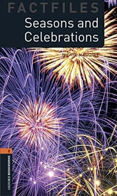 Forsidebilde av Oxford Bookworms Library Factfiles: Level 2:: Seasons and Celebrations audio pack