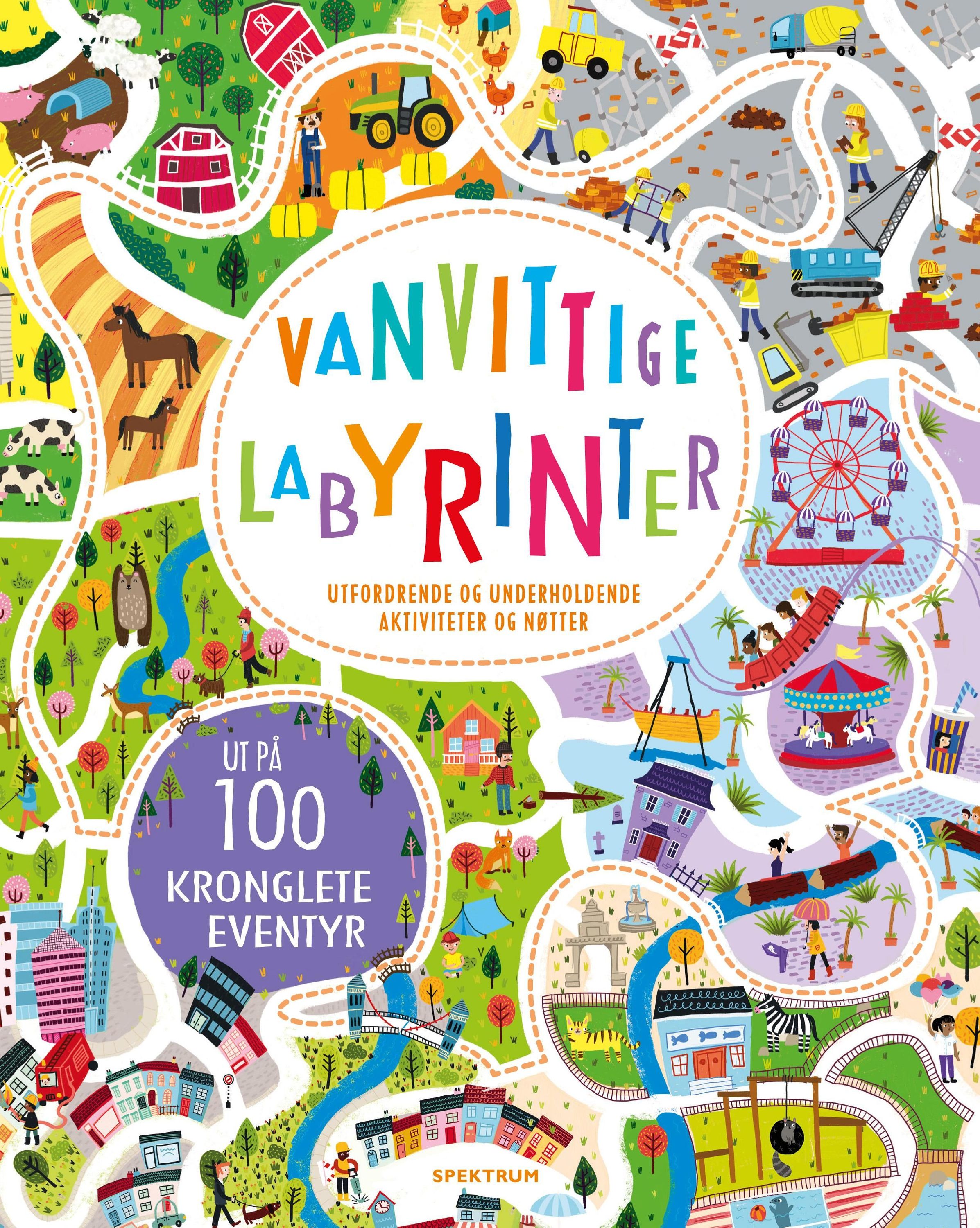 Vanvittige labyrinter : ut på 100 kronglete eventyr