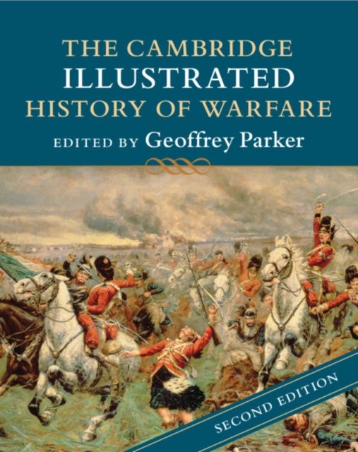 The Cambridge illustrated history of warfare
