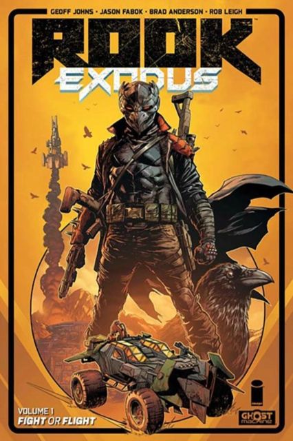 Rook: Exodus Volume 1 : Fight or Flight