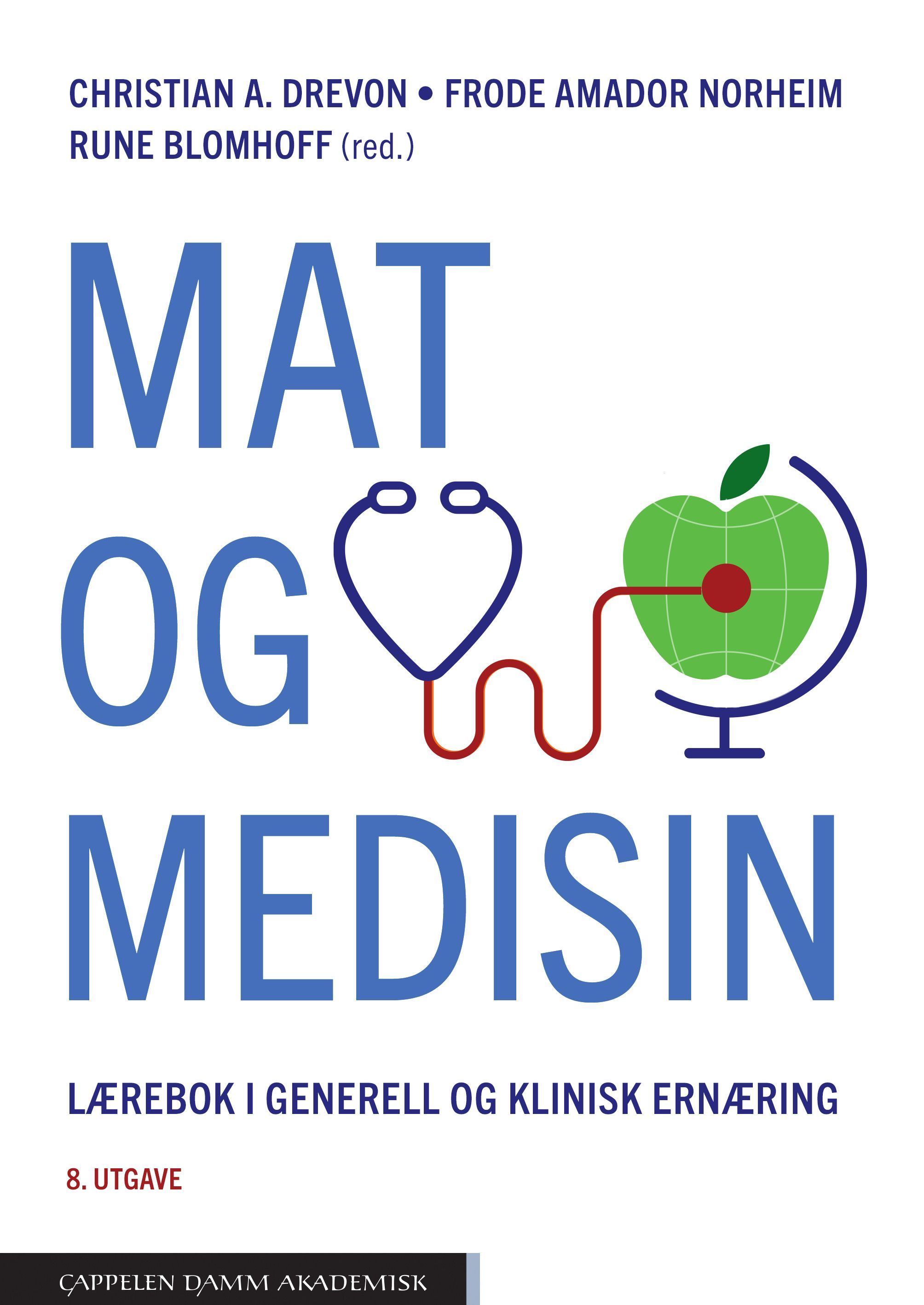 Mat og medisin : lærebok i generell og klinisk ernæring