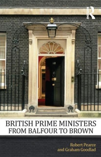 British Prime Ministers From Balfour to Brown