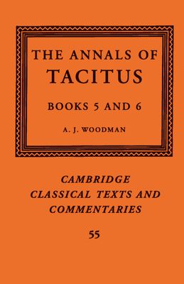 The Annals of Tacitus : Books 5–6