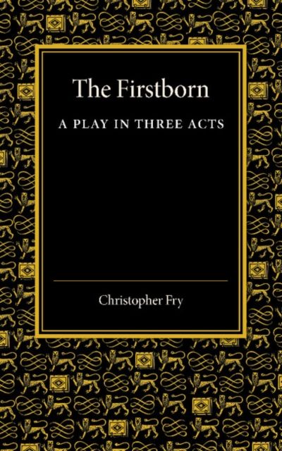 Forsidebilde av The Firstborn : A Play in Three Acts