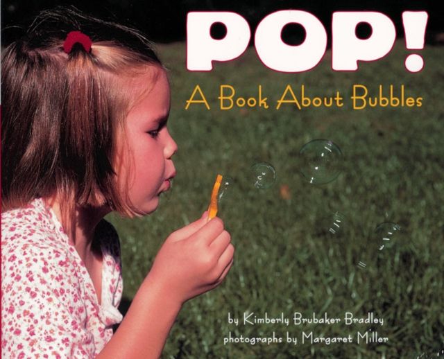 POP! : A Book About Bubbles