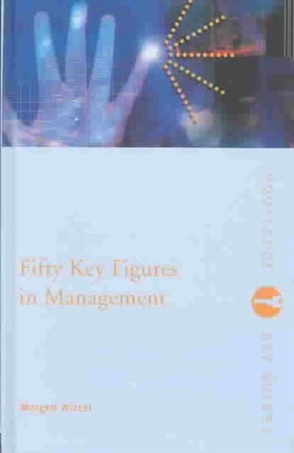 Fifty Key Figures in Management