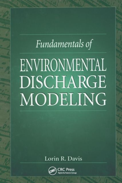 Fundamentals of Environmental Discharge Modeling