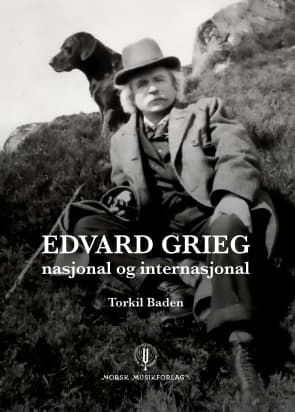 Edvard Grieg : nasjonal og internasjonal