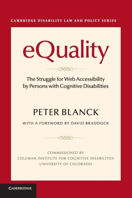 eQuality : The Struggle for Web Accessibility by Persons with Cognitive Disabilities