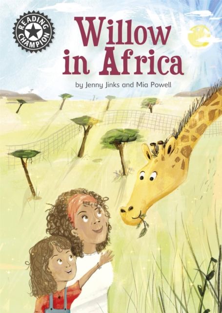 Reading Champion: Willow in Africa : Independent reading 16