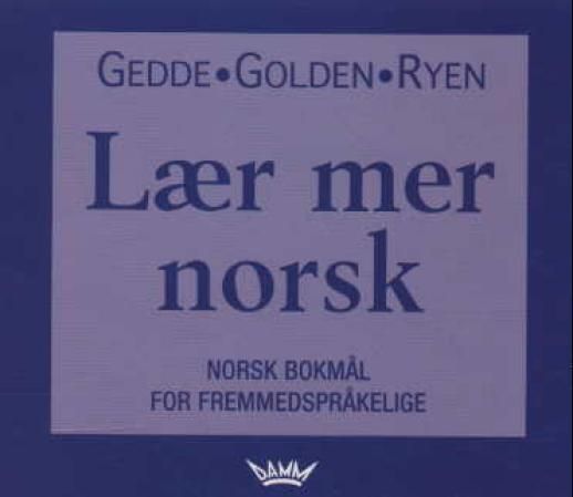Lær mer norsk : norsk bokmål for fremmedspråkelige