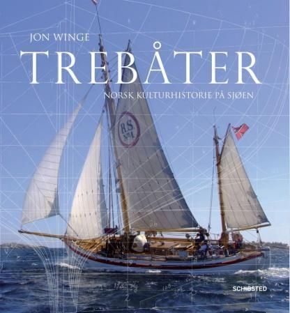 Trebåter : norsk kulturhistorie på sjøen