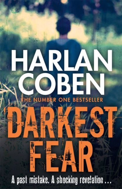 Darkest Fear : From the Number One bestselling creator of the hit Netflix series Missing You