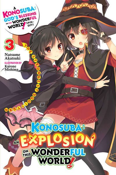 Konosuba : an explosion on this wonderful world. 3. The strongest duo's turn