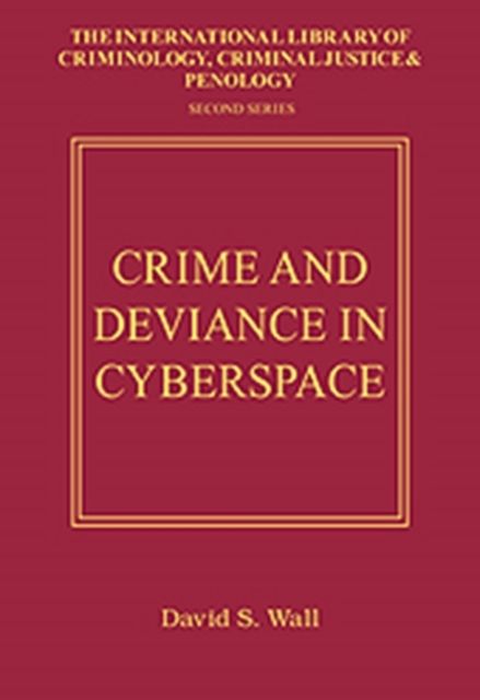 Crime and Deviance in Cyberspace