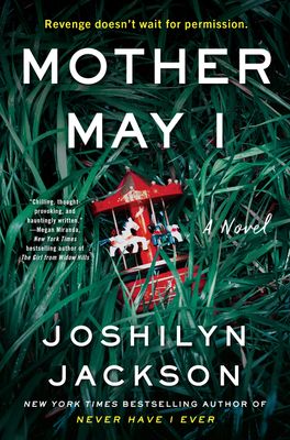 Mother May I : A Novel