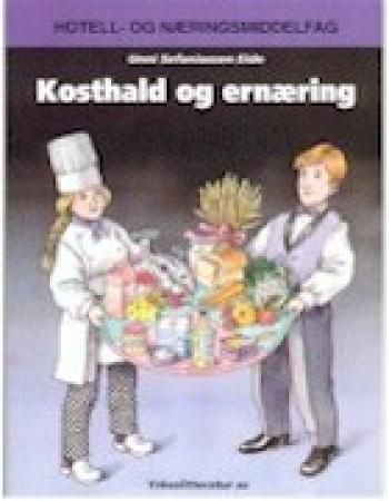 Kosthold og ernæring