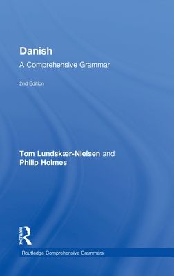 Danish: A Comprehensive Grammar