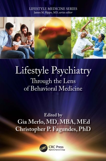 Lifestyle Psychiatry : Through the Lens of Behavioral Medicine