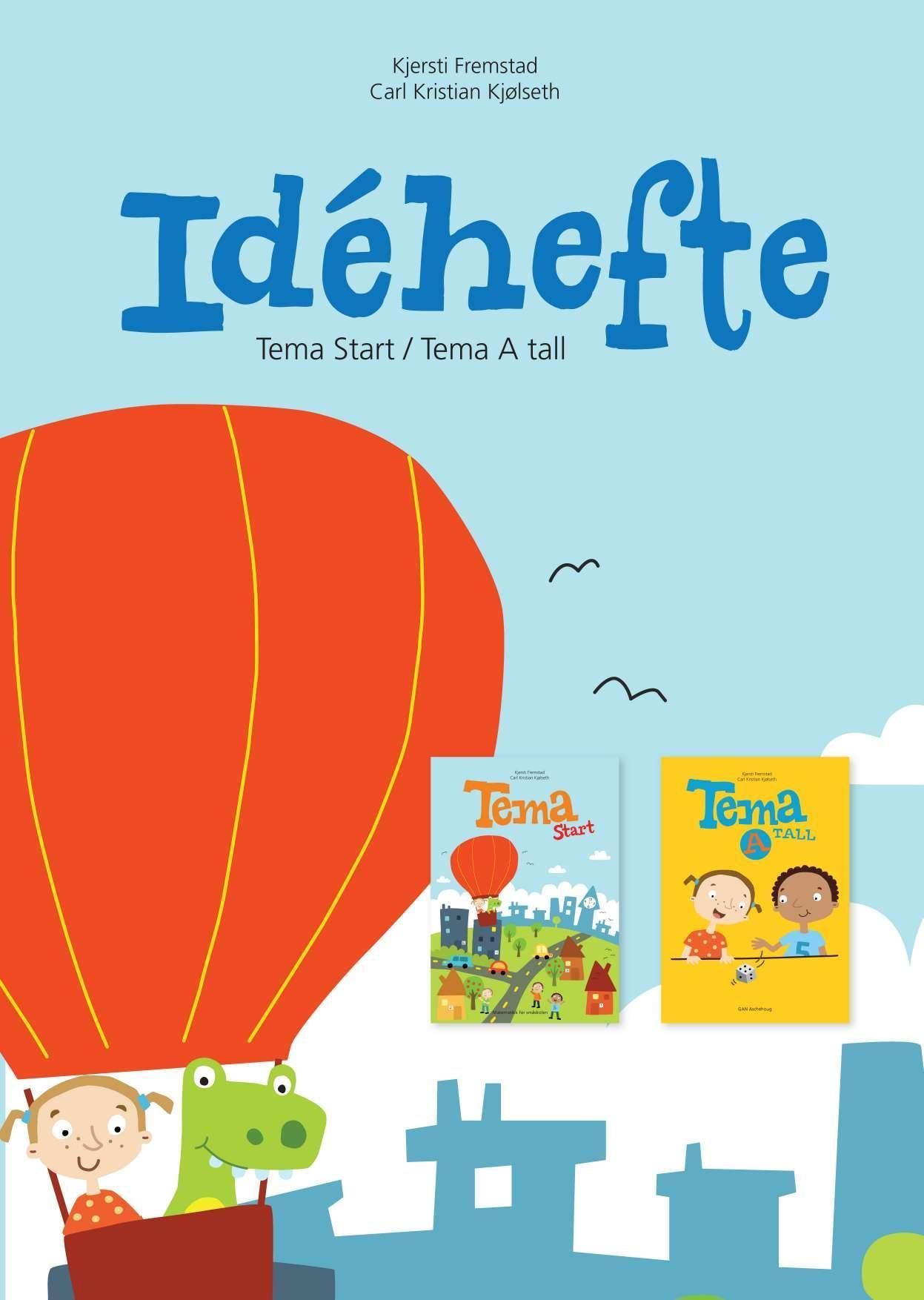 Idéhefte : tema start / tema A tall