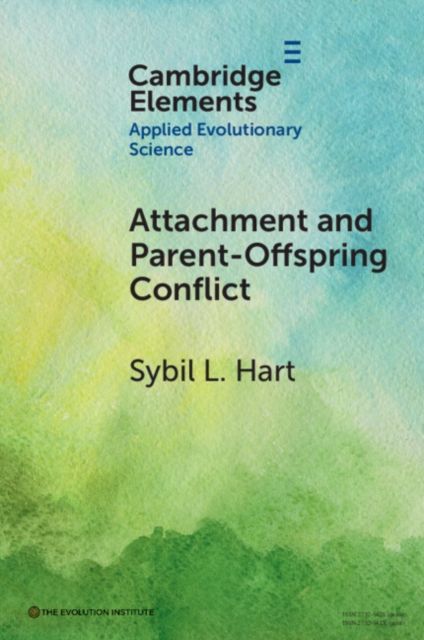 Attachment and Parent-Offspring Conflict : Origins in Ancestral Contexts of Breastfeeding and Multiple Caregiving