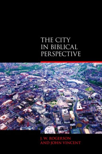 The City in Biblical Perspective